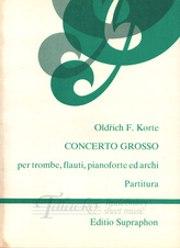 Concerto grosso pro dvě trubky, dvě flétny, klavír a smyčce
